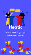 Heatic Debate App screenshot 0