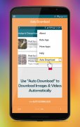 Instant Auto Downloader - Images & Videos screenshot 4