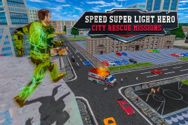 Speed Super Light Hero City Rescue Missions screenshot 0