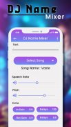 DJ Name Mixer Plus - Mix Your Name To Song screenshot 3