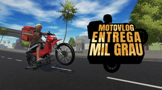 Motovlog: Entrega Mil Grau screenshot 5