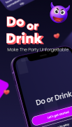 Do Or Drink - Party Games screenshot 0