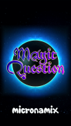 Magic Question. Mystic Oracle. screenshot 11