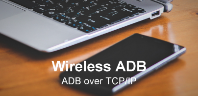 Wireless ADB: ADB over TCP/IP