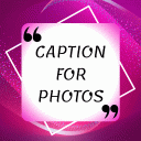 Latest Captions For Photos - Best Captions Icon