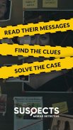 Suspects: Mobile Detective screenshot 4