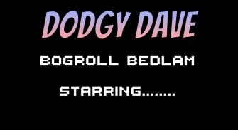 Dodgy Dave : Bogroll Bedlam screenshot 5