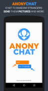 AnonyChat - Chat for Omegle screenshot 1
