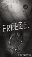 Freeze! - 逃生 screenshot 6