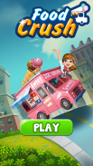 Food Crush:Food truck screenshot 7