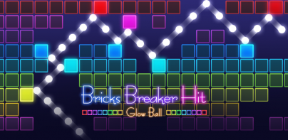 Bricks Breaker Hit - Glow Ball