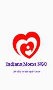 Indian Moms NGO screenshot 1