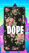 Dope Wallpaper : Trill, Ghetto, Lit screenshot 13