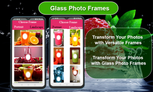 Glass & Juice Frame Editor screenshot 1