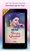 100 Top Shreya Ghoshal Songs screenshot 3