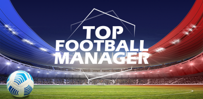 Top Football Manager 2024