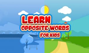 Learn Opposite Words For Kids - Antonyms words screenshot 14