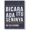 Bicara Itu Ada Seninya