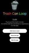 Trash Can Loop screenshot 1