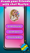 New Fake Call Chat Nastya screenshot 1