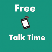 Free Mobile Talk Time screenshot 2