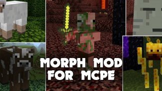 Morph Mod for Minecraft PE screenshot 1