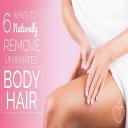 Remove Unwanted Hair In 6 Steps Permanently