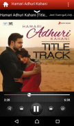 Hamari Adhuri Kahani Songs screenshot 2