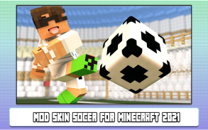 Mod Skin Soccer for Minecraft 2022 screenshot 4