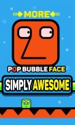 Pop Bubble Face screenshot 1