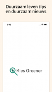 Kies Groener: Duurzaam Leven screenshot 2