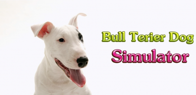 Bull Terier Dog Simulator