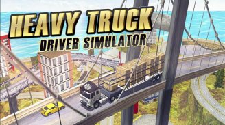 Heavy Truck Driver Simulator screenshot 2