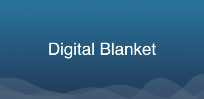 Digital Blanket