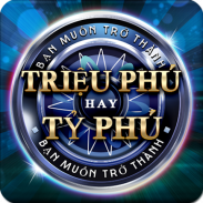 Triệu Phú Hay Tỷ Phú - Trieu Phu Hay Ty Phu screenshot 5