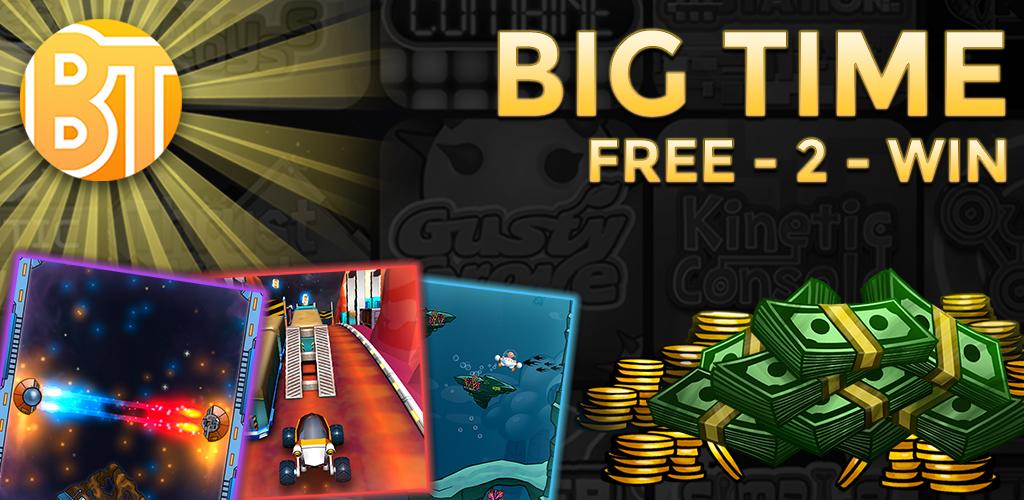 Big Time - Ganhei dinheiro - Baixar APK para Android