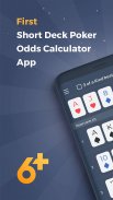 Six+ Odds, Short Deck Poker Equity Calculator screenshot 4