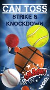 Can Toss - Strike & Knockdown screenshot 1