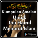 Kumpulan Amalan Untuk Ibu Hamil