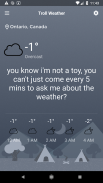 Troll Weather - Funny Weather forecast screenshot 6