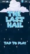 The Last Hail screenshot 0