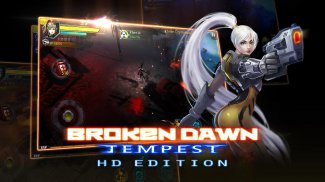 Broken Dawn:Tempest HD screenshot 0