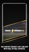 Cricket Exchange Pro screenshot 0