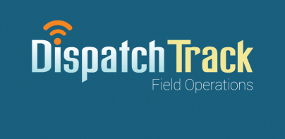 DispatchTrack Field Operations