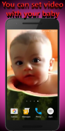 Your Baby Video Live Wallpaper screenshot 4