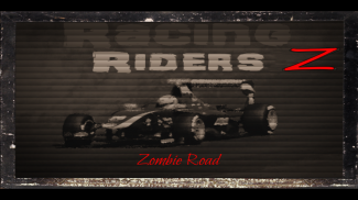 Racing Riders Z: Zombie Road screenshot 2