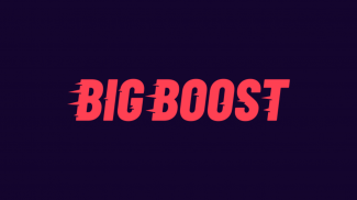 Big Boost screenshot 1