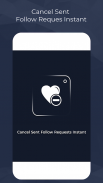 Cancel Sent Follow Requests Instant screenshot 0