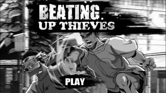 Beating Up Thieves screenshot 1