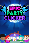 Epic Party Clicker - As Festas Mais Agitadas! screenshot 0